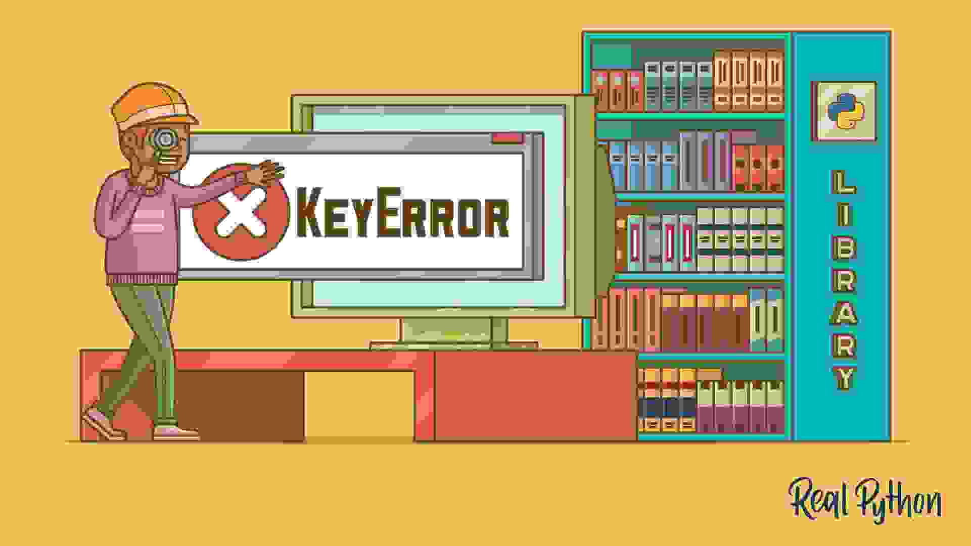 Python KeyError Exceptions and How to Handle Them